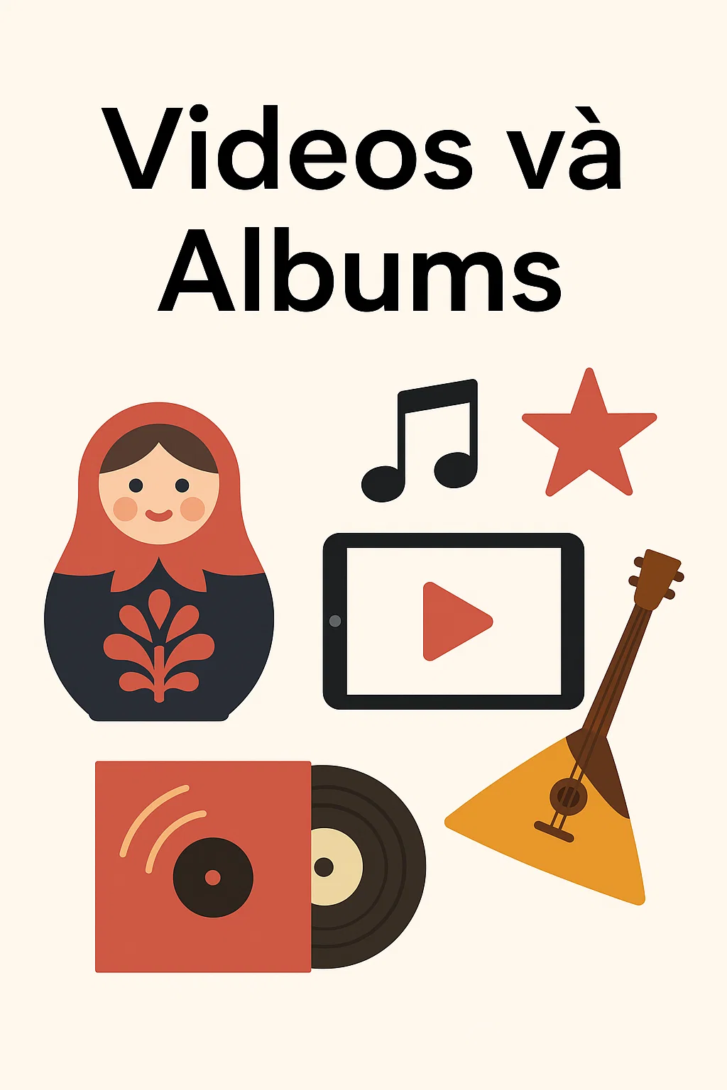 Videos và Albums