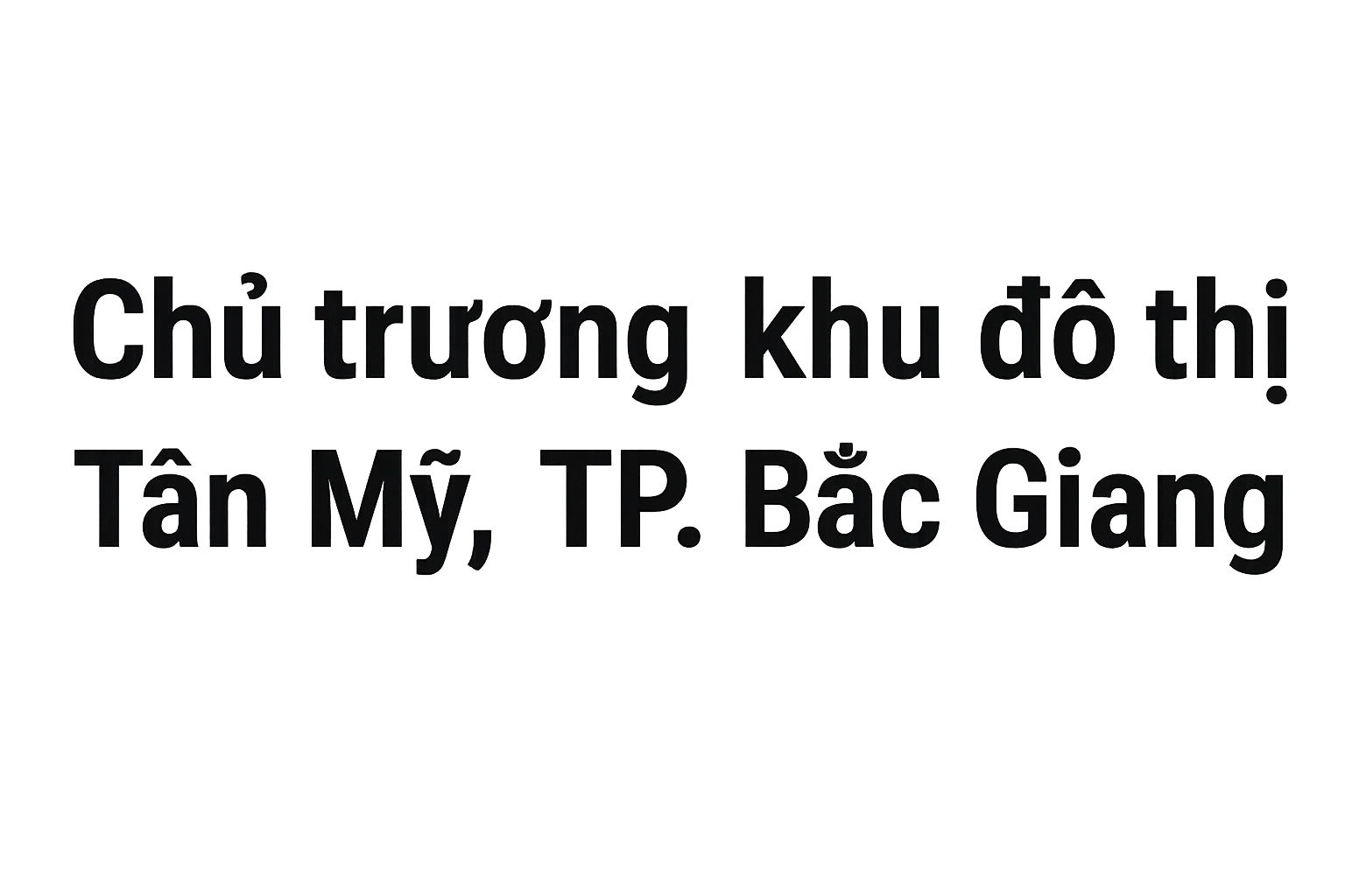 931-QĐ-UBND - Chủ trương KĐT Tân Mỹ, TP. Bắc Giang